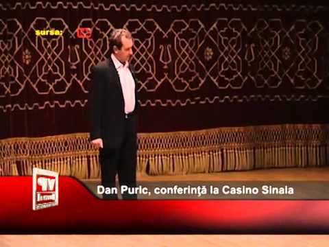 Dan Puric, conferinţă la Casino Sinaia