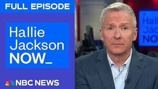 Hallie Jackson NOW - Jan. 17 | NBC News NOW