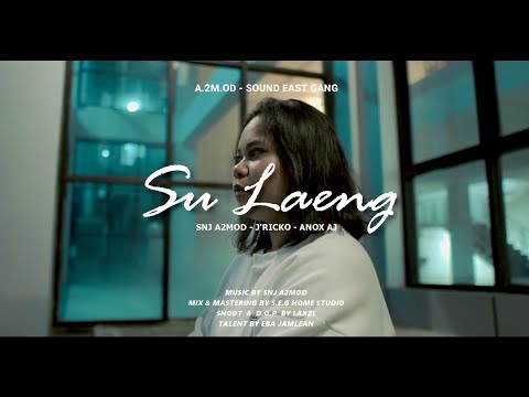 SNJ A.2M.OD - Su Laeng feat. J'Ricko & Anox AJ ( Official Music Video)