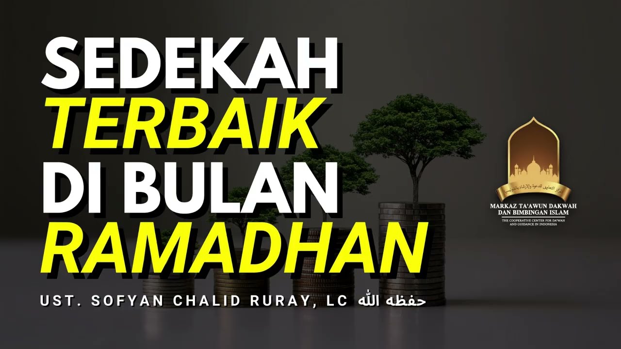SEDEKAH TERBAIK DI BULAN RAMADHANhttps://youtu.be/f3mNmMYnTU0https://fb.watch/jG…