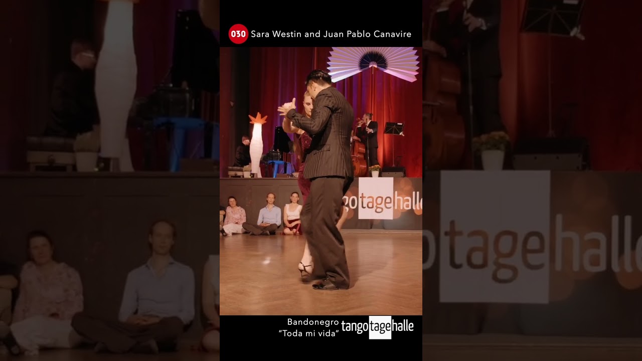 Video thumbnail for Sara Westin and Juan Pablo Canavire – Toda mi vida #tangotagehalle #bandonegro #030tango
