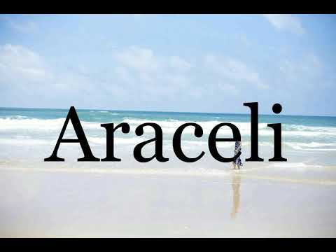 How To Pronounce Araceli🌈🌈🌈🌈🌈🌈Pronunciation Of Araceli