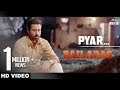 Pyar (Full Song) Shafqat Amanat Ali - Bailaras - New Punjabi Songs 2017 - Latest Punjabi Songs -WHM