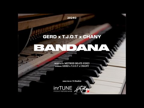 GERD X T.J.O.T X CHANY - BANDANA