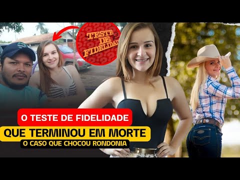 THE FIDELITY TEST THAT ENDED IN TRAGEDY - The case of Jéssica Moreira