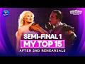 Eurovision 2026 Semi Final 1 My Top 15 Based On Second Rehearsals