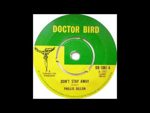 Phyllis Dillon - Don't Stay Away