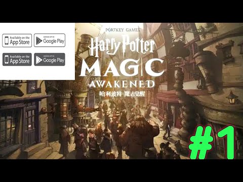 Harry Potter: Magic Awakened English Beta Gameplay (Android, iOS) ~ Part 1