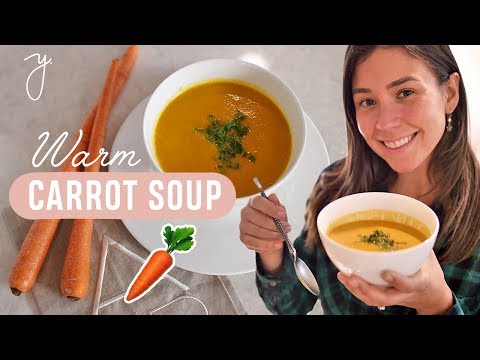 CREAM OF CARROT SOUP 🥕 Easy & Simple w/Ginger + Turmeric | Yovana