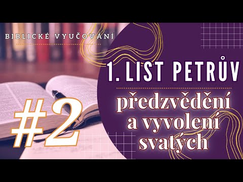 Biblické vyučování | 1. List Petrův 1,1-2