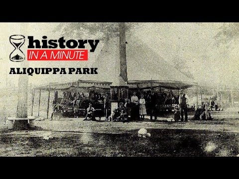 History in a Minute: Aliquippa Park