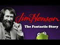 The Jim Henson Company The Fantastic Story