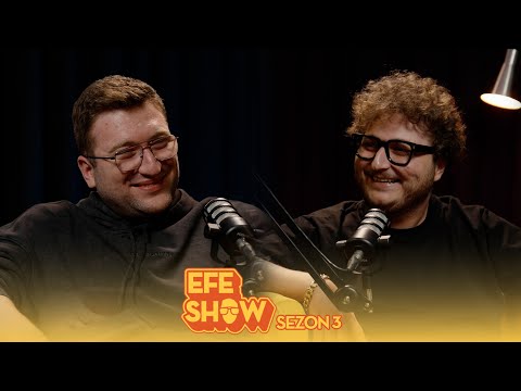 EFE SHOW S3B08 | MESUT CAN TOMAY