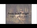 Away in a Manger: Children's Songbook #42-43 (With Lyrics)