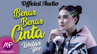 Download lagu Wulan Yee - Benar Benar Cinta mp3