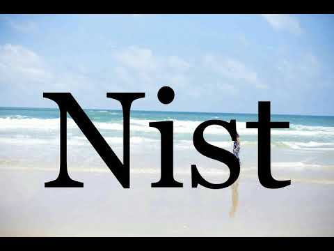 How To Pronounce Nist🌈🌈🌈🌈🌈🌈Pronunciation Of Nist