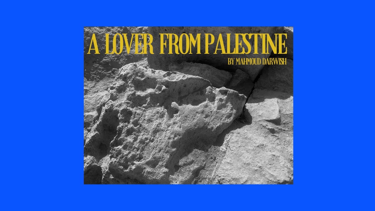 “a lover from palestine” by mahmoud darwish
