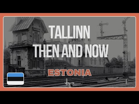 Tallinn, Estonia - Then and Now 2025. Vol. 24 - Historic vs Modern City Evolution 🇪🇪