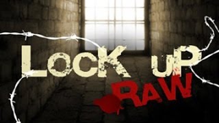 Lock Up Raw