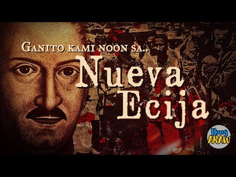 KASAYSAYAN NG NUEVA ECIJA PROVINCE (Old town names, Myths, Culture, and History)