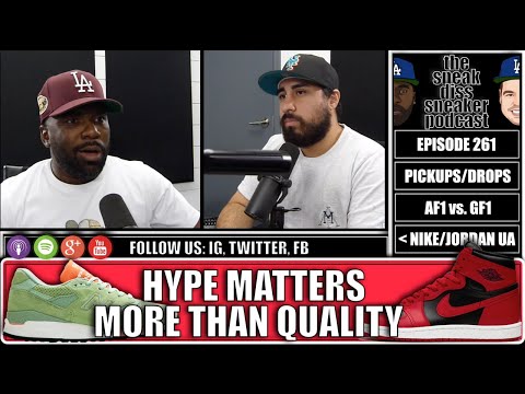 HYPE MATTERS MORE THAN QUALITY - EPISODE 261
