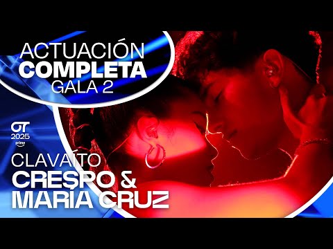 “CLAVAITO” - CRESPO y MARÍA CRUZ | GALA 2 | #OT2025