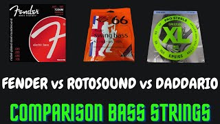 Fender vs Rotosound vs D'addario - Comparison Bass Strings (