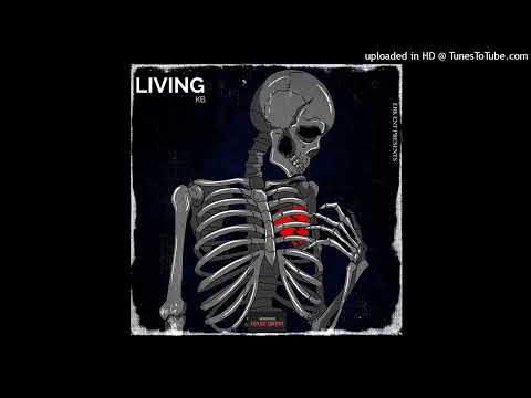 KB LIVING Prod By OfficialBulletProof