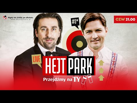 HEJT PARK - PRZEJDŹMY NA TY 139 - TOMASZ IWAN - ANEGDOTY I WSPOMNIENIA