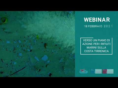 , title : 'Verso un Piano di Azione per i rifiuti marini nella costa tirrenica - Webinar 18 Febbraio 2021'
