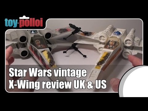 Vintage toy review Star Wars UK & US X-Wings