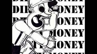 Dirty Money - Intro/Dirty Money