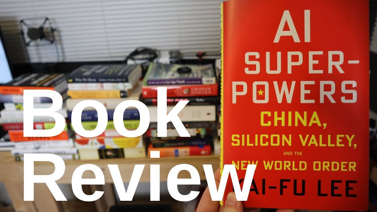 AI Superpowers - Book Review