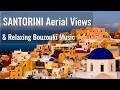 Santorini Greece Scenery Traditional Greek Music Relaxing Bouzouki Instrumental