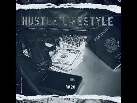 PA2O - HUSTLE LIFESTYLE (WALK RMX)