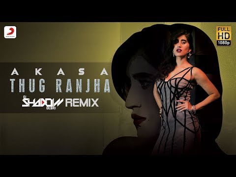 Thug Ranjha - DJ Shadow Dubai Remix | Top Remix Songs 2018