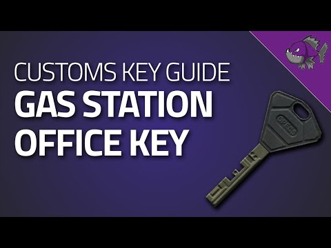 Gas Station Office Key - Key Guide - Escape From Tarkov