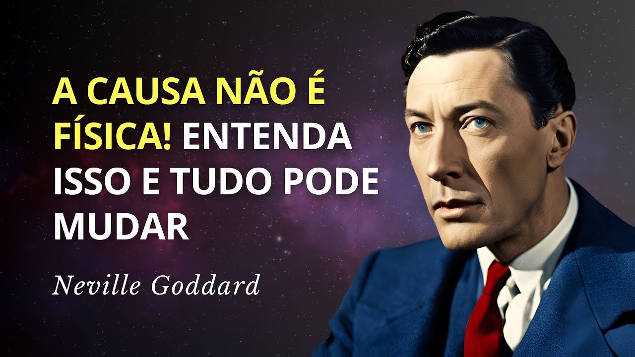 O PODER Escondido Dentro de VOCÊ: REVELAÇÕES Espirituais - Neville Goddard