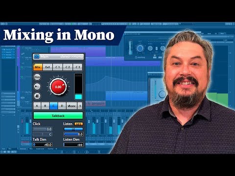 How to Mix in Mono - Mixing Tutorial