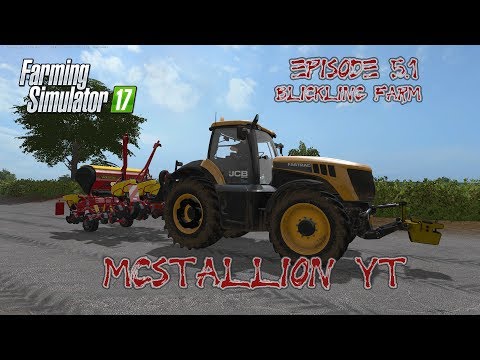 Let's Play | Farming Simulator 2017 | Blickling Farm | EP 5.1