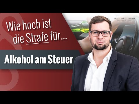 Wie hoch ist die Strafe für Alkohol am Steuer und wie viel Promille darf man haben beim Fahren?