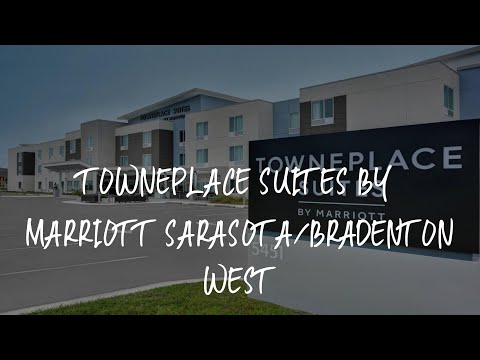 TownePlace Suites by Marriott Sarasota/Bradenton West Review - Bradenton , United States of America