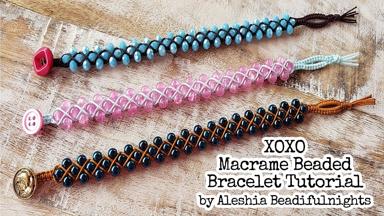 XOXO Macrame Beaded Bracelet Tutorial