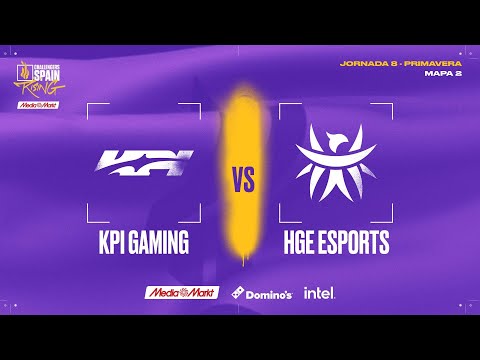 KPI GAMING VS HGE ESPORTS - MAPA 2 - JORNADA 8 - CHALLENGERS SPAIN: RISING MEDIAMARKT 2 2025