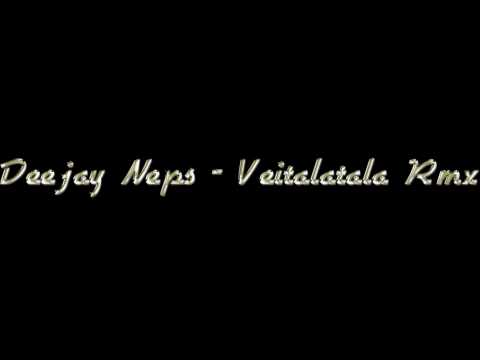 Deejay Neps ft Visailele - Na veitalatala Rmx