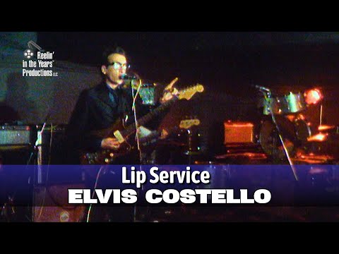 Thumbnail for Elvis Costello • Lip Service • 1977 [Reelin' In The Years Archive] by Elvis Costello