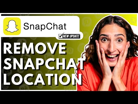 How To Remove Snapchat Location Tags 2025 - Full Guide
