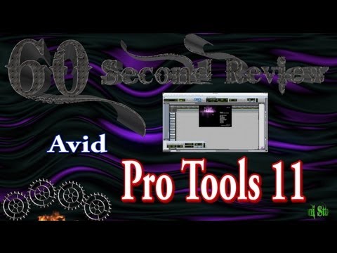 Pro Tools 11 - 60 Second Review