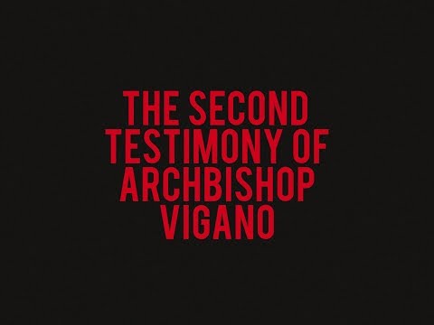 The Second Testimony of Archbishop Vigano