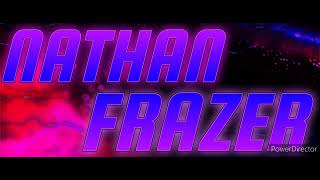 Nathan Frazer - Never Slow Down (Entrance Titantron)
